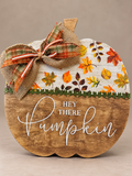 "Hey There Pumpkin" Leaf Pumpkin