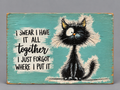 "I Swear I Have It All Together" Funny Cat Wooden Sign