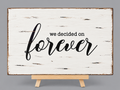 "Forever" Wood Sign
